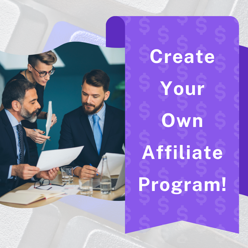 Create your own Affiliate Program